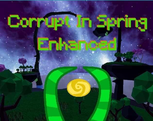 Corrupt In Spring (Enhanced)