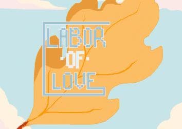 Labor of Love