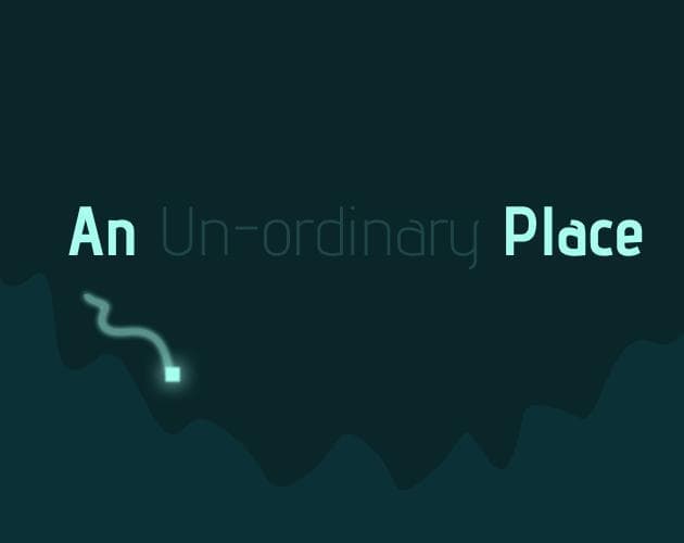 An Un-Ordianary Place