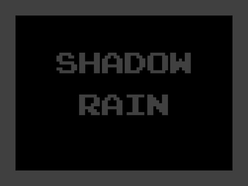 Shadow Rain