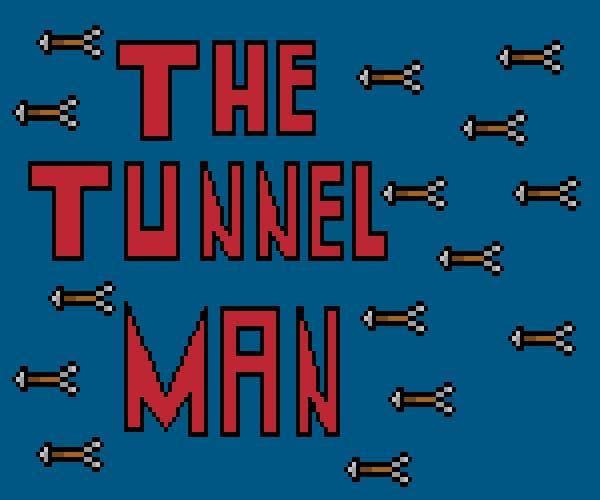The Tunnel Man