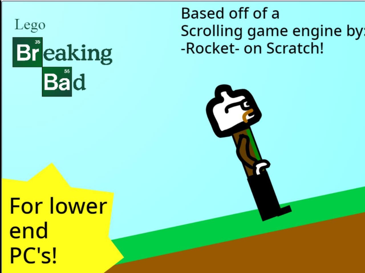 Lego Breaking Bad but for Lower End PCs