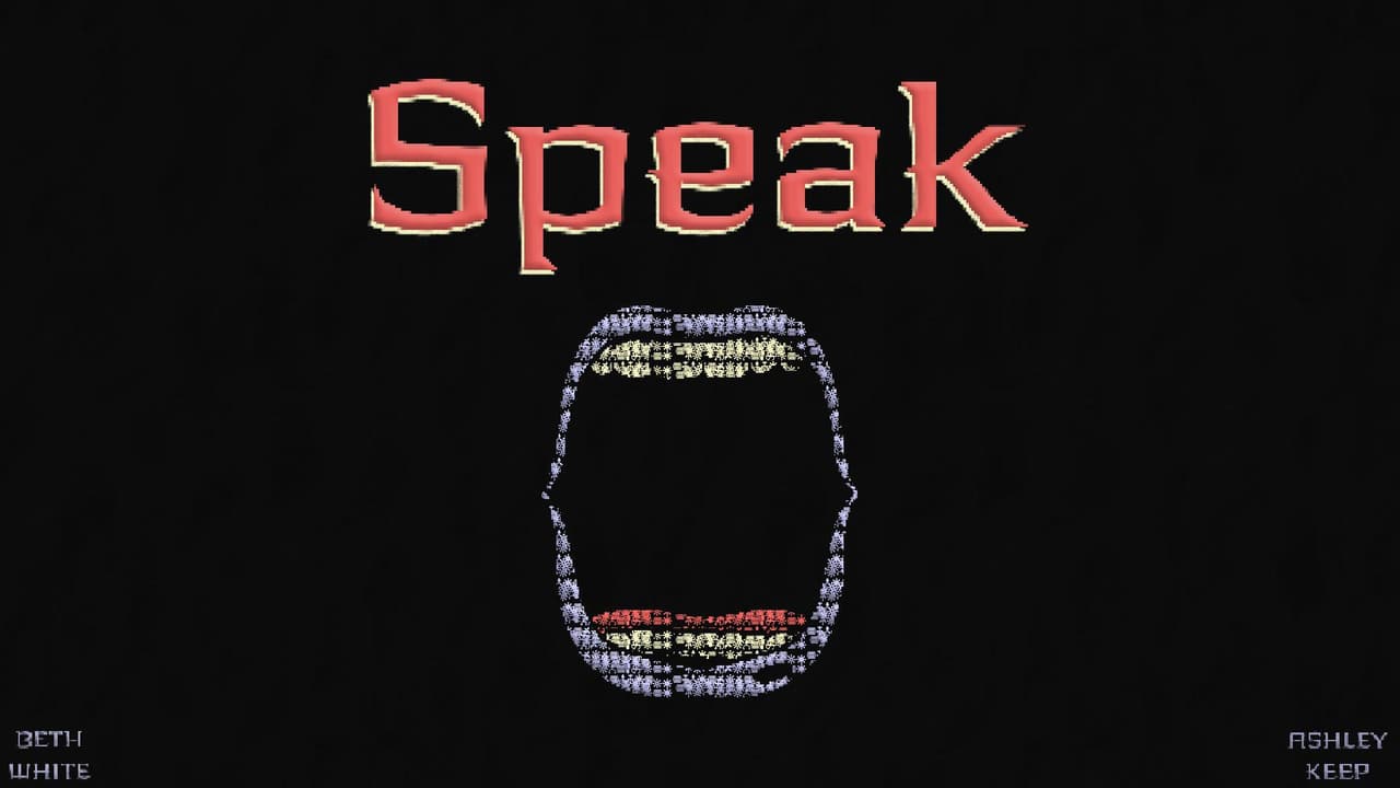 Speak.