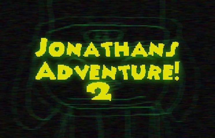 Jonathans Adventure! 2