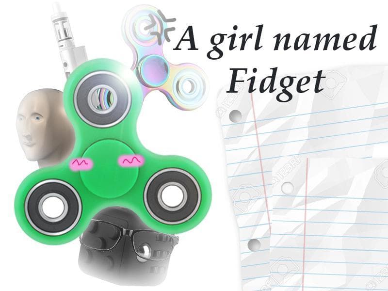 A Girl Named Fidget