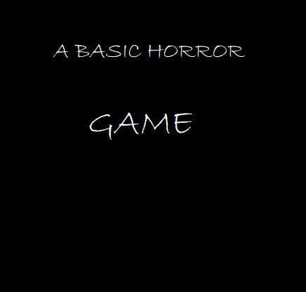 a basic horror game