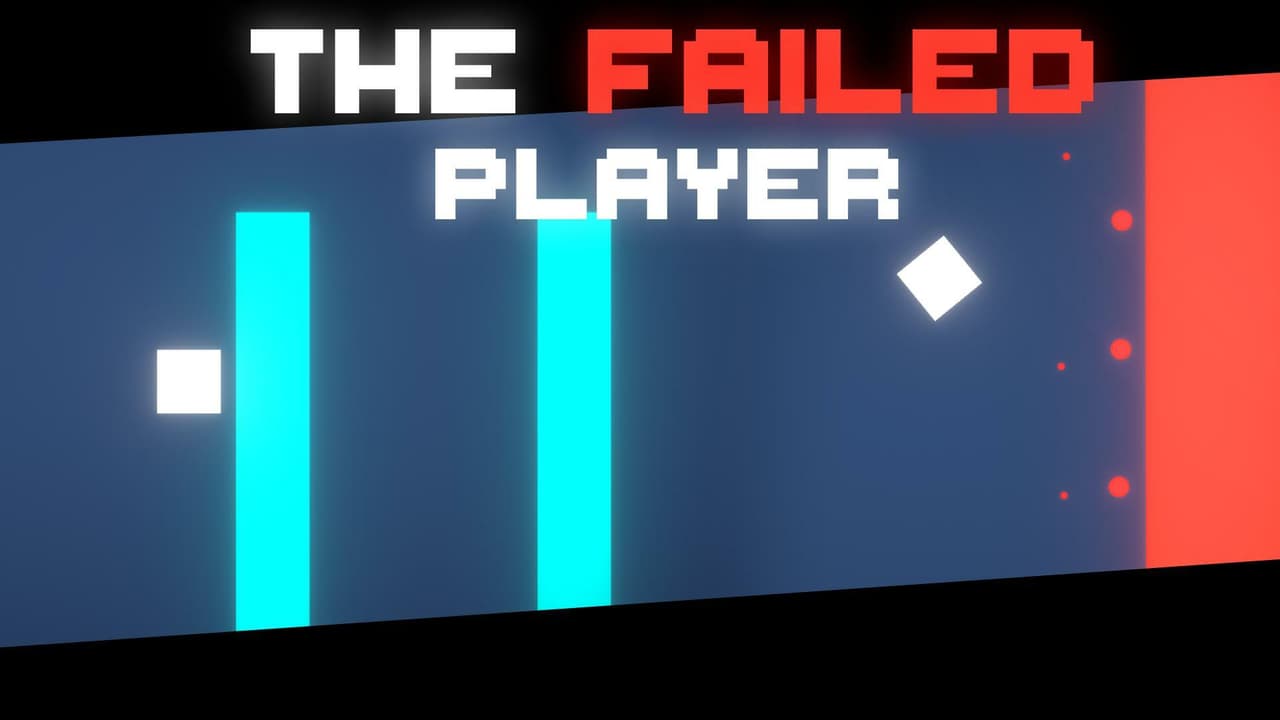 The Failed Player