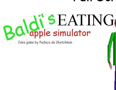 Baldis Eating apple simulator (Joke Fangame)
