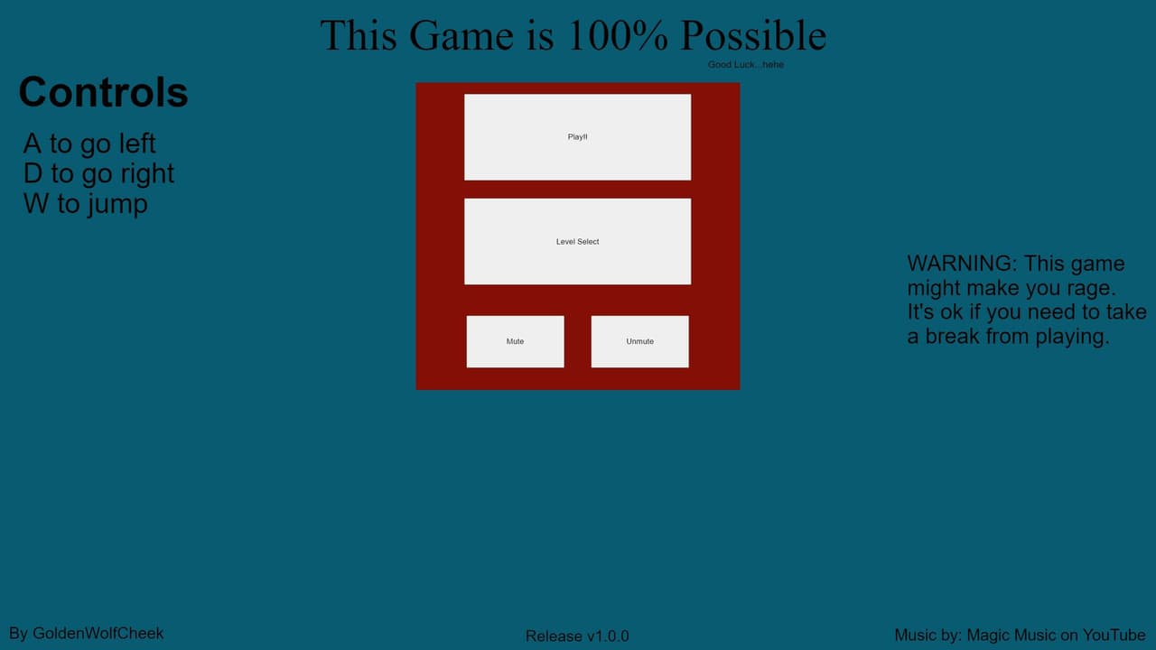 This Game is 100% Possible