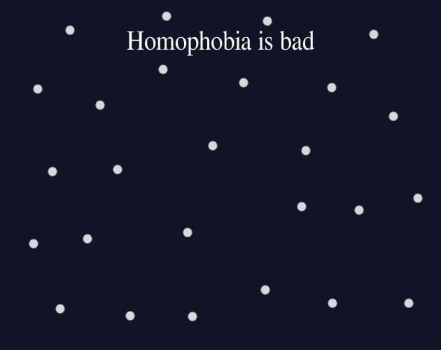 Homophobia is bad
