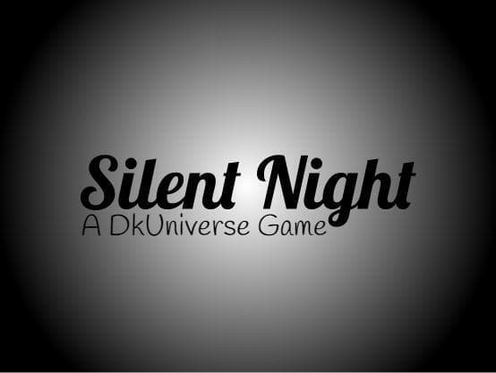 Silent Night (itch) (DkUniverseYT)