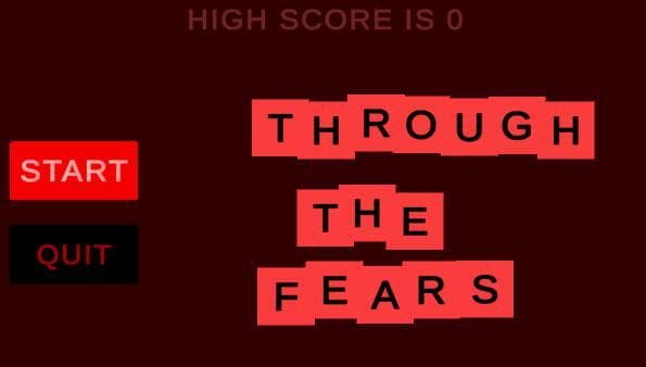 Through The Fears