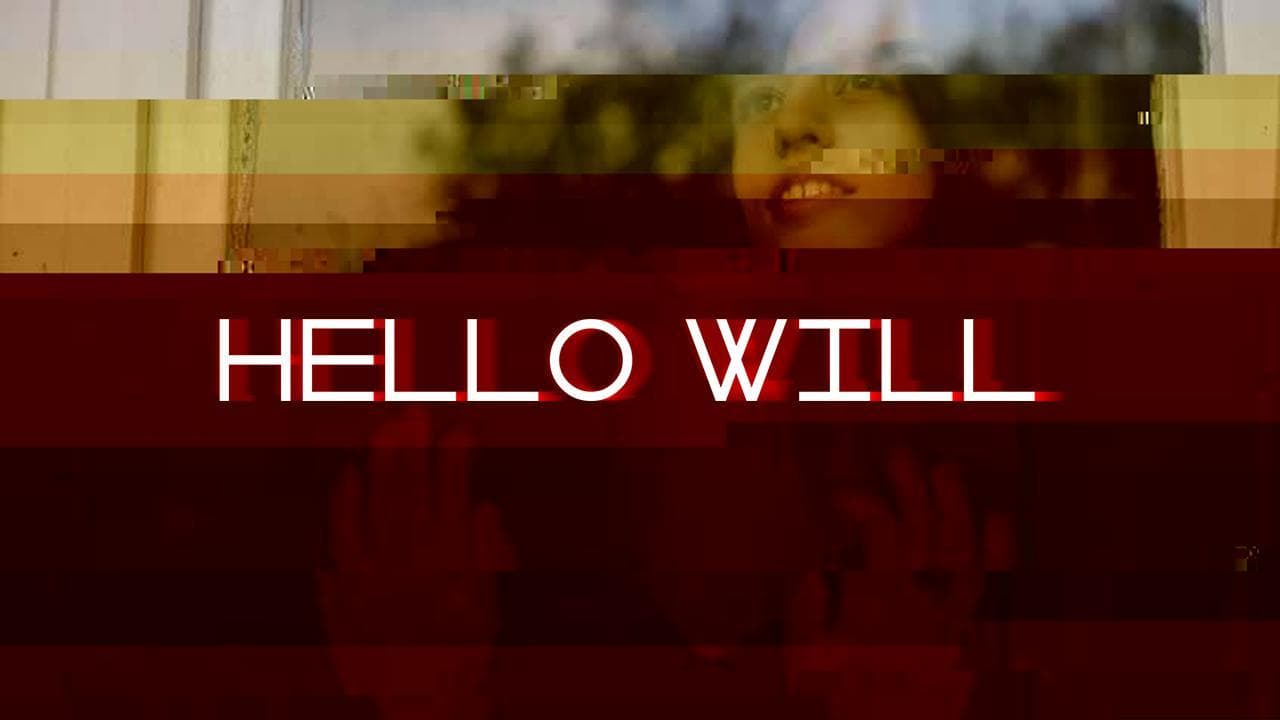 Hello Will