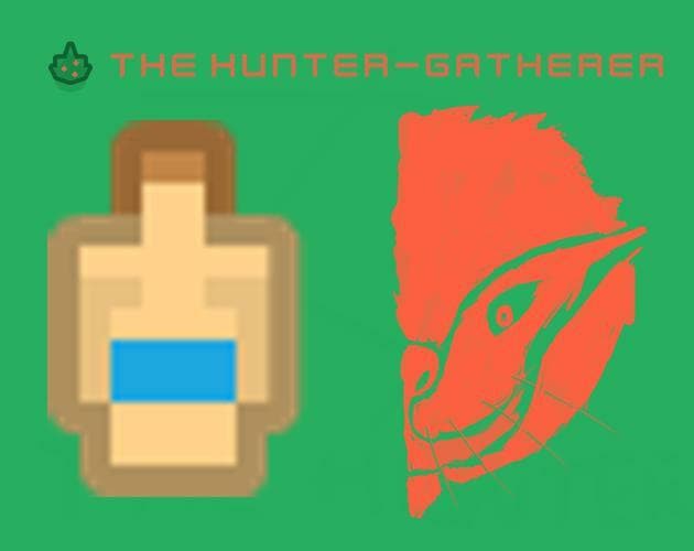 The Hunter-Gatherer (GWJ # 29)