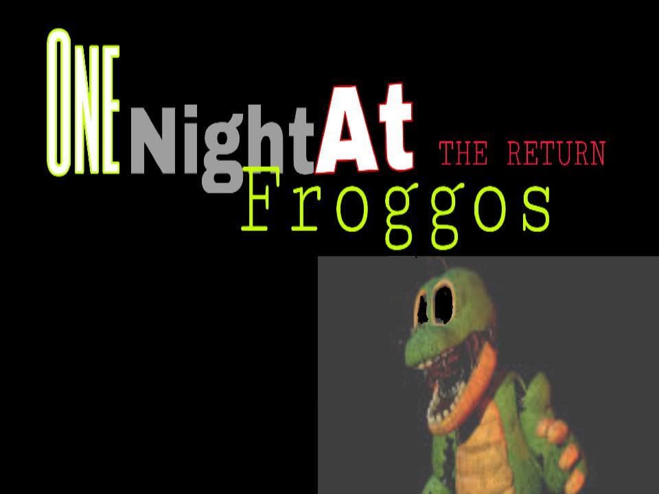One Night At Froggos 2 - Beta