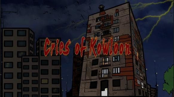 Cries Of Kowloon