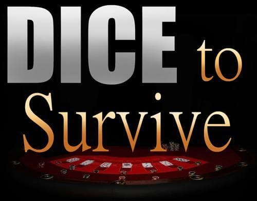 Dice To Survive