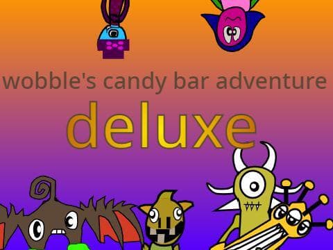 wobbles candy bar adventure deluxe
