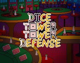 Dice Tower Tower Defense (DTTD)