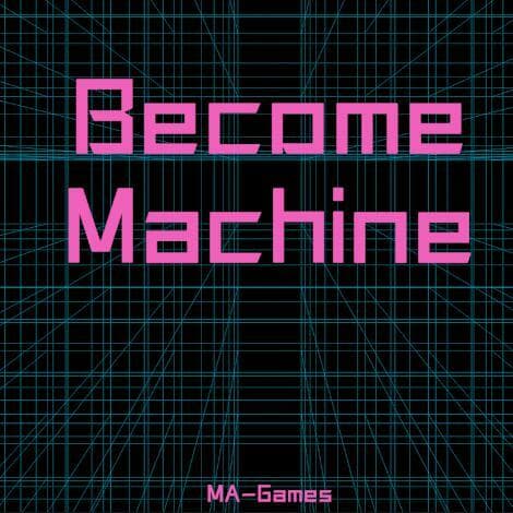 Become Machine
