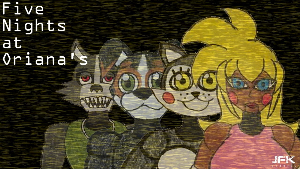 Five Nights at Orianas