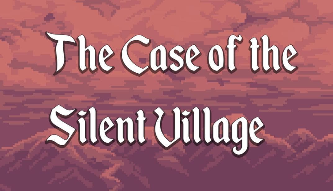 The Case of Silent Town