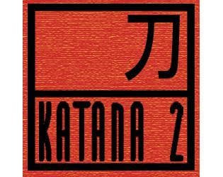 Katana 2 (anotherthingnamedcolbert)