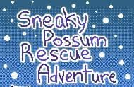 Sneaky Possum Rescue Adventure