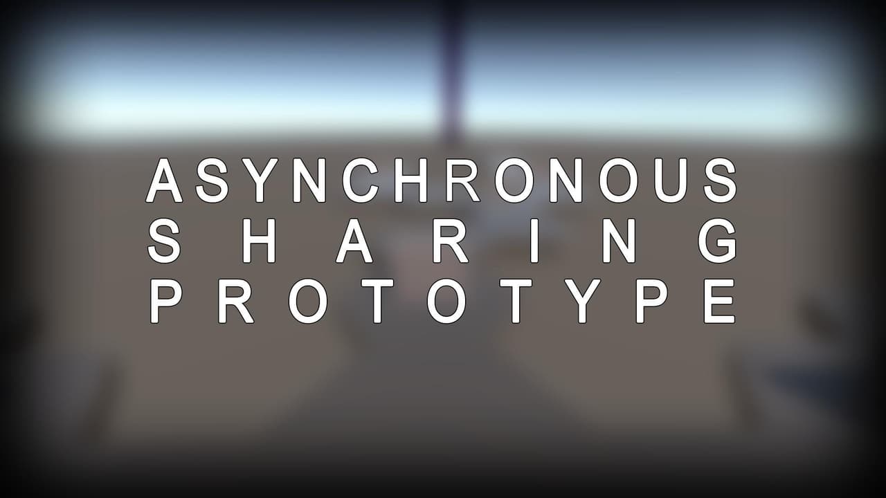 Asynchronous Sharing Prototype