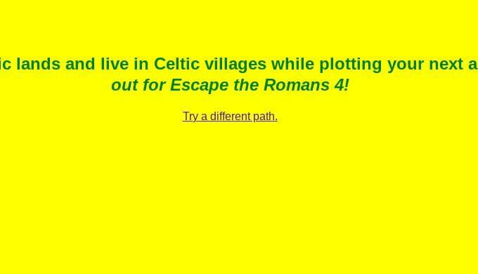 Escape the Romans part 3!