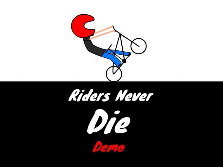 Riders Never Die (Prototype Demo)
