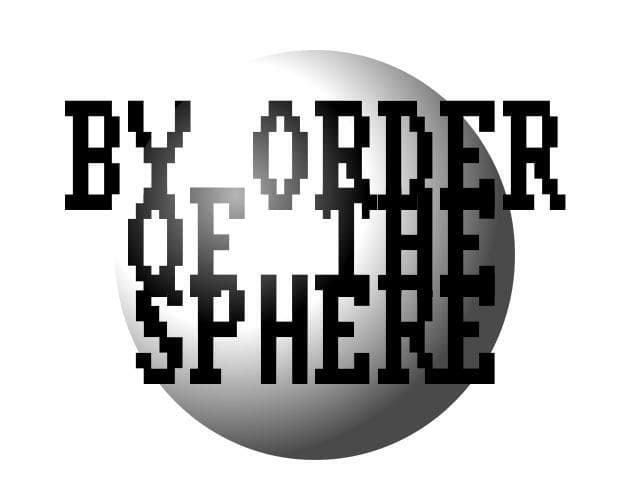 By Order of the Sphere