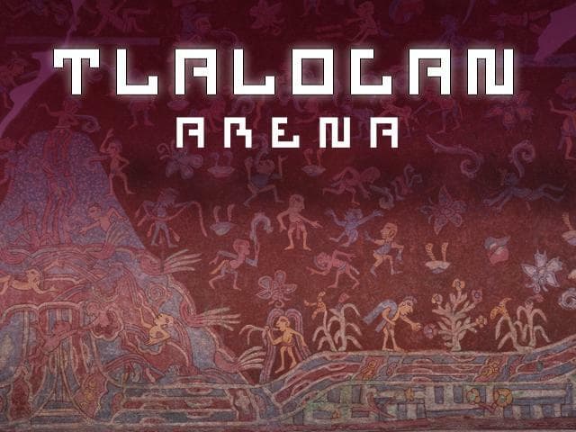 Tlalocan Arena