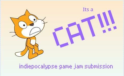 Its a CAT!!! Demo (indiepocalypse issue 17 entry)