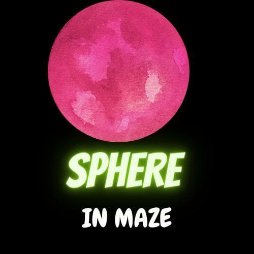 Sphere-in-maze