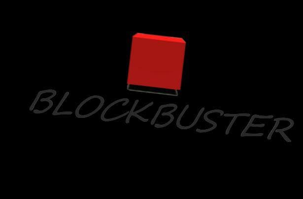 Blockbuster (JJ_CrEaTeZ)