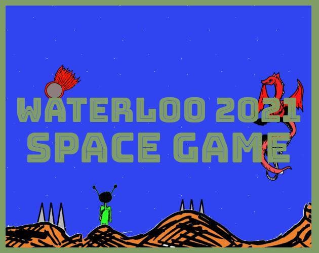 Waterloo 2021: Space Game