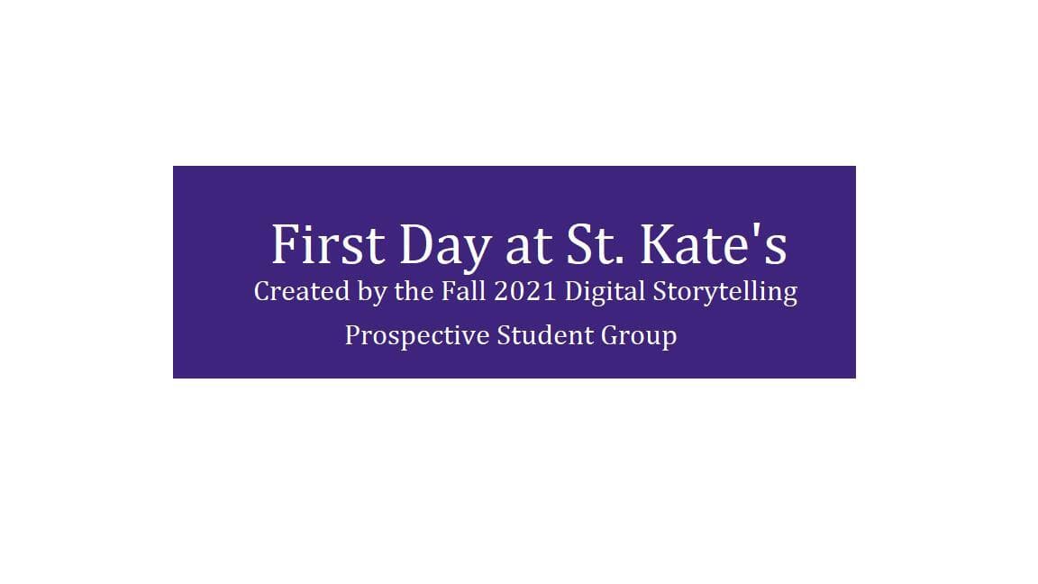 First Day at St. Kates