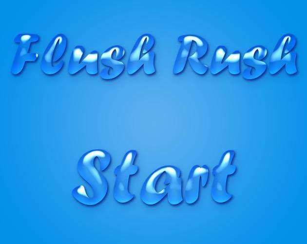 Flush Rush (TFORTY, Aidsy123, jcnarine)