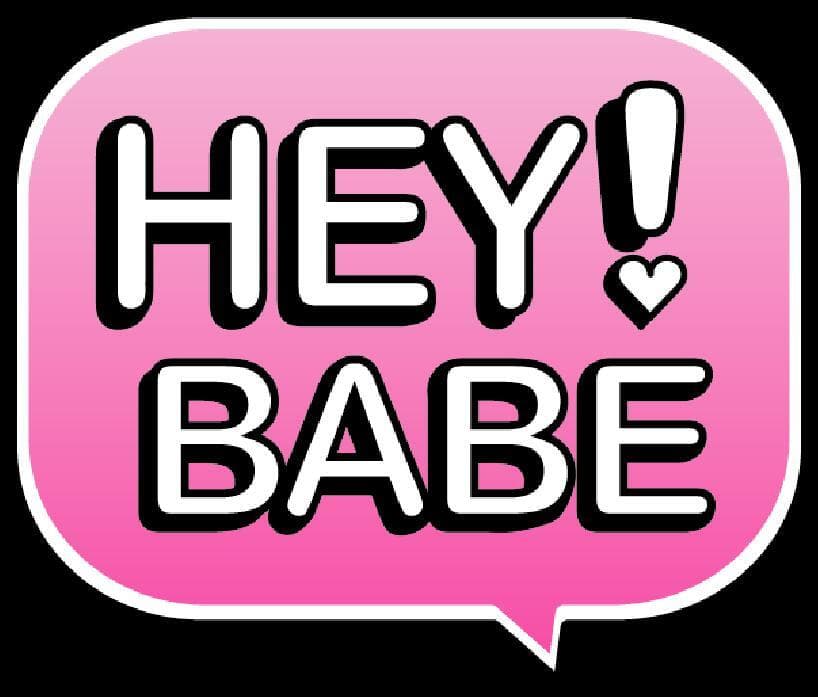 Hey Babe