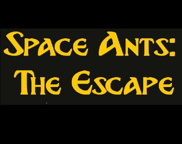 Space Ants: The Escape