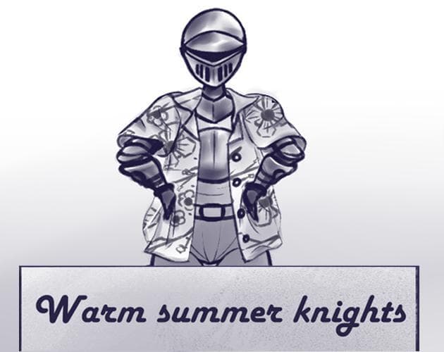 Warm Summer Knights