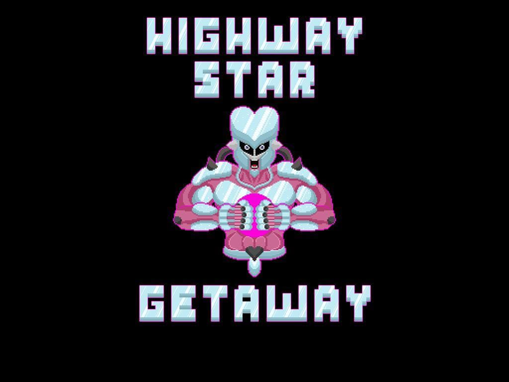 Highway Star Getaway!