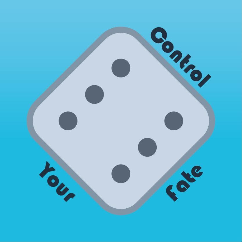 Control your fate