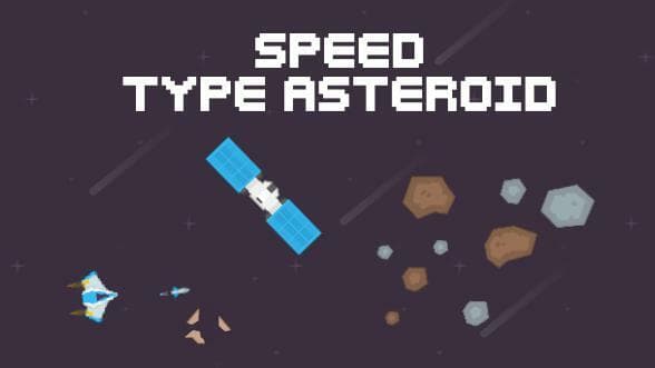 Speed Type Asteroid