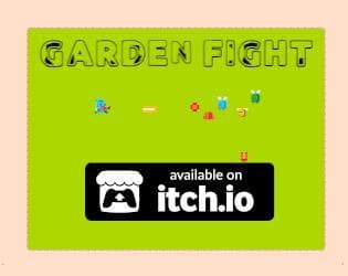Garden fight