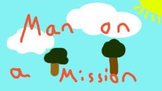 Man On A Mission