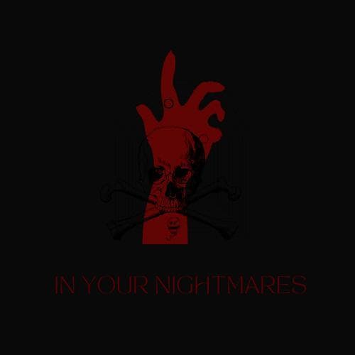 In Your Nightmares!