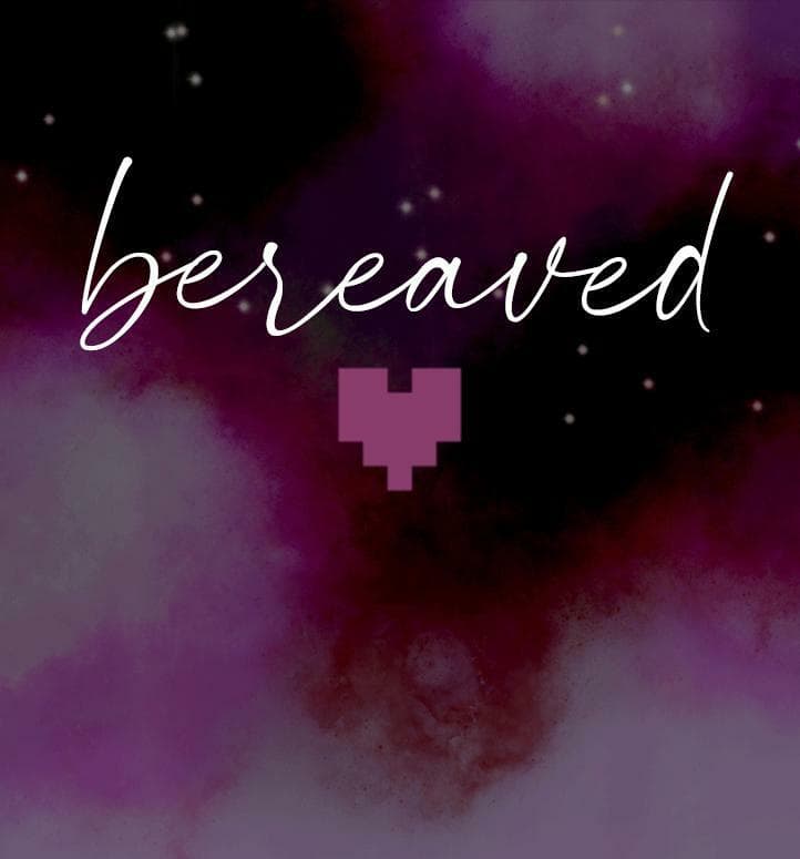 bereaved