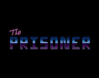 The Prisoner (DEMO)